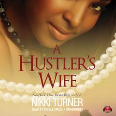 A Hustler’s Wife by Nikki Turner audiobook