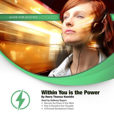 Within You Is the Power by Henry Thomas Hamblin audiobook