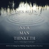 As a Man Thinketh by  James Allen audiobook