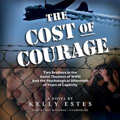 The Cost of Courage by Kelly Estes audiobook