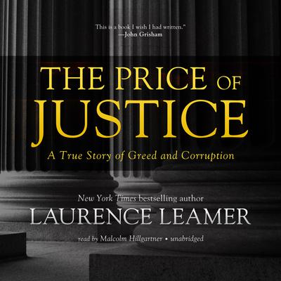The Price of Justice by Laurence Leamer audiobook