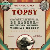 Topsy by  Michael Daly audiobook