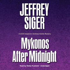 Mykonos after Midnight by Jeffrey Siger audiobook