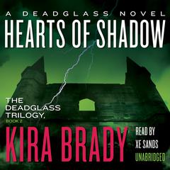 Hearts of Shadow by Kira Brady audiobook