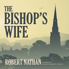 The Bishop’s Wife by Robert Nathan audiobook