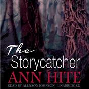 The Storycatcher by  Ann Hite audiobook