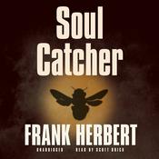 Soul Catcher by  Frank Herbert audiobook