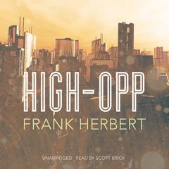 High-Opp by Frank Herbert audiobook