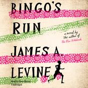 Bingo’s Run by  James A. Levine audiobook