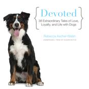 Devoted by  Rebecca Ascher-Walsh audiobook