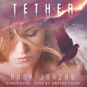 Tether by  Anna Jarzab audiobook
