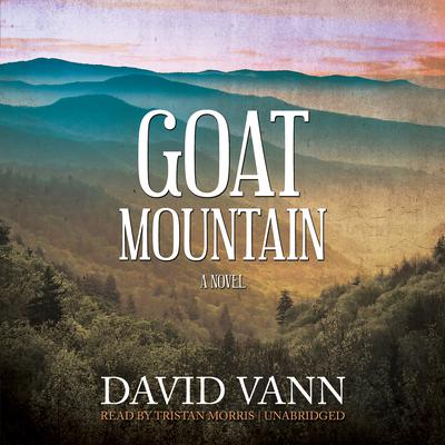 Goat Mountain by David Vann audiobook