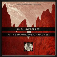 At the Mountains of Madness by H. P. Lovecraft audiobook