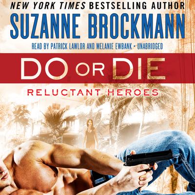 Do or Die by Suzanne Brockmann audiobook