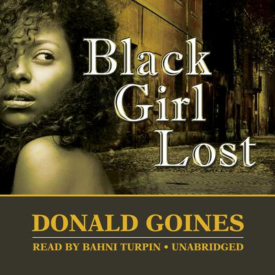 Black Girl Lost by Donald Goines audiobook