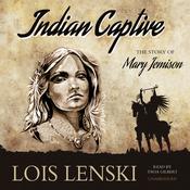Indian Captive by  Lois Lenski audiobook
