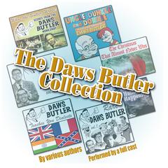The Daws Butler Collection by various authors audiobook