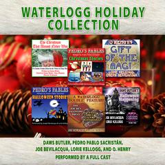 Waterlogg Holiday Collection by Charles Dawson Butler audiobook