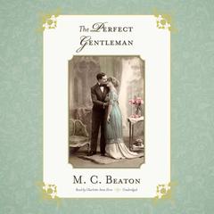The Perfect Gentleman by M. C. Beaton audiobook