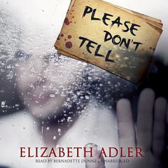 Please Don’t Tell by Elizabeth Adler audiobook