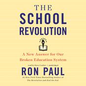 The School Revolution by  Ron Paul audiobook