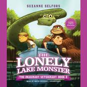 The Lonely Lake Monster by  Suzanne Selfors audiobook
