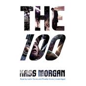 The 100 by  Kass Morgan audiobook