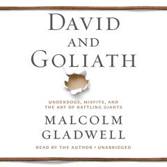David and Goliath by Malcolm Gladwell audiobook