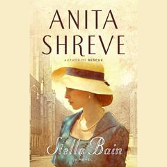 Stella Bain by Anita Shreve audiobook