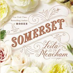 Somerset by Leila Meacham audiobook