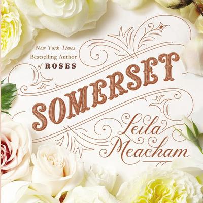 Somerset by Leila Meacham audiobook