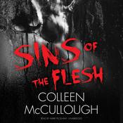 Sins of the Flesh by  Colleen McCullough audiobook