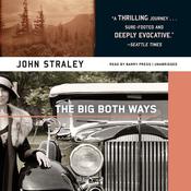 The Big Both Ways by  John Straley audiobook