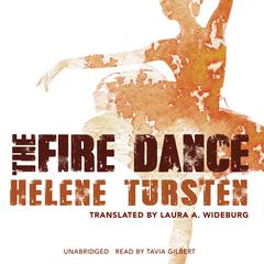 The Fire Dance by Helene Tursten audiobook
