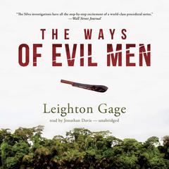 The Ways of Evil Men by Leighton Gage audiobook