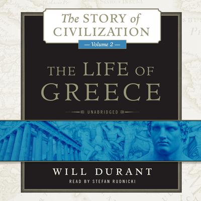 The Life of Greece by Will Durant audiobook