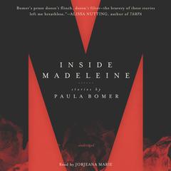 Inside Madeleine by Paula Bomer audiobook