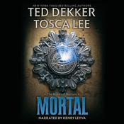 Mortal by  Tosca Lee audiobook