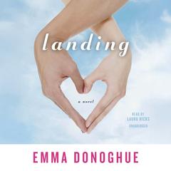 Landing by Emma Donoghue audiobook