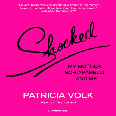Shocked by Patricia Volk audiobook