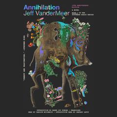 Annihilation by Jeff VanderMeer audiobook