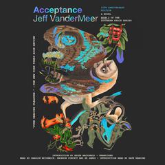 Acceptance by Jeff VanderMeer audiobook