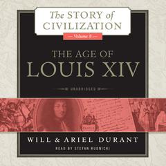 The Age of Louis XIV by Will Durant audiobook