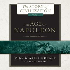 The Age of Napoleon by Will Durant audiobook