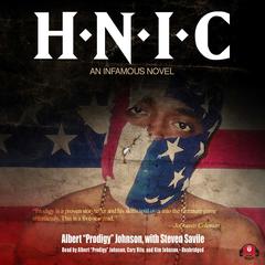 H.N.I.C. by Albert “Prodigy” Johnson audiobook