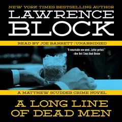 A Long Line of Dead Men by Lawrence Block audiobook