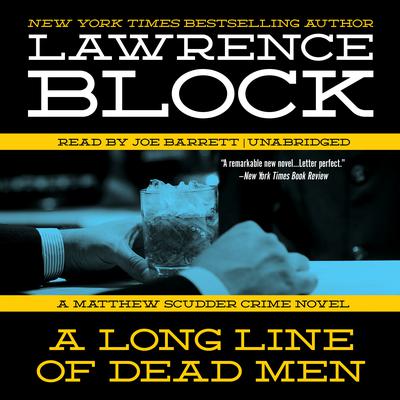 A Long Line of Dead Men by Lawrence Block audiobook