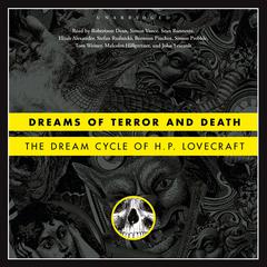 Dreams of Terror and Death by H. P. Lovecraft audiobook