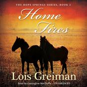 Home Fires by  Lois Greiman audiobook