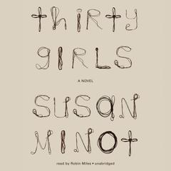 Thirty Girls by Susan Minot audiobook